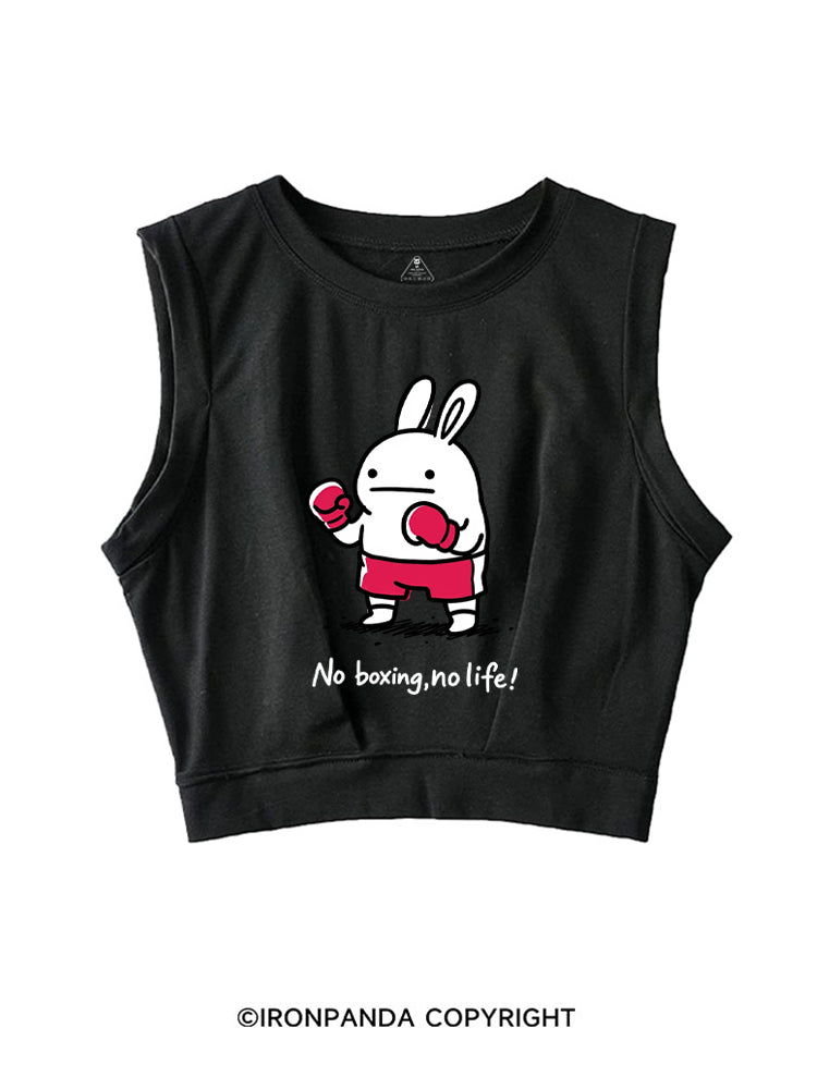No Boxing No Life SLEEVELESS CROP TOPS