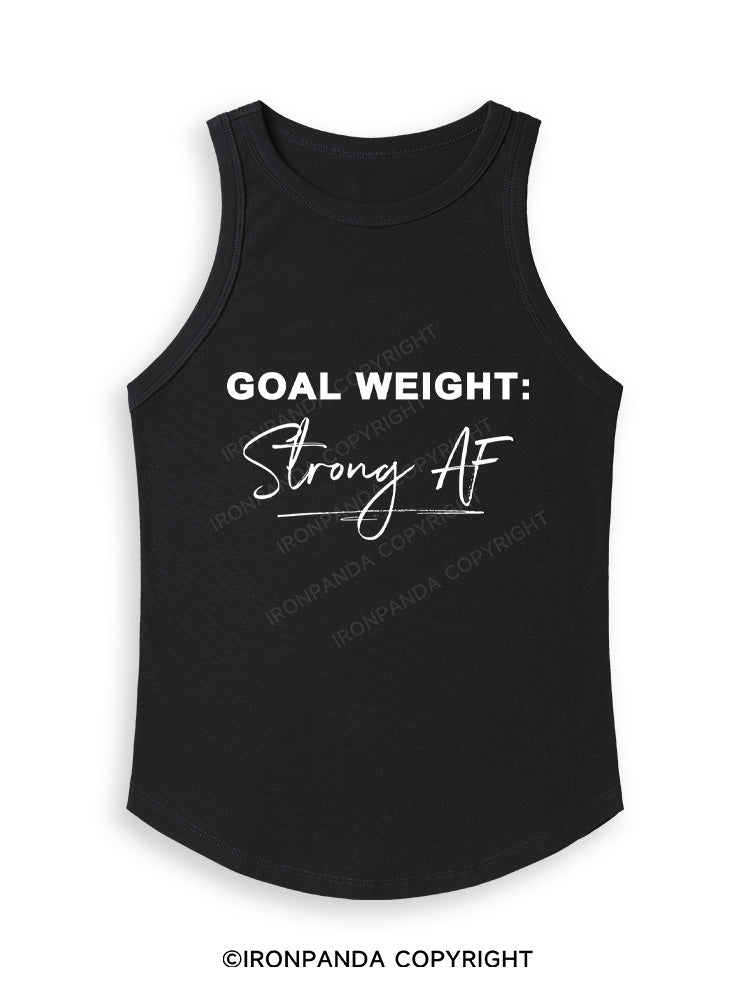 GOAL WEIGHT STRONG AF Fitted Tank Top