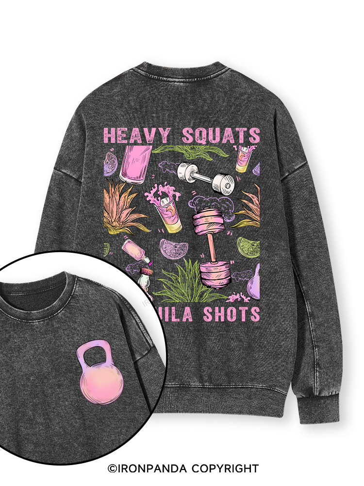 heavy squats & tequila shots Double-Sided Printed Washed Sweatshirt