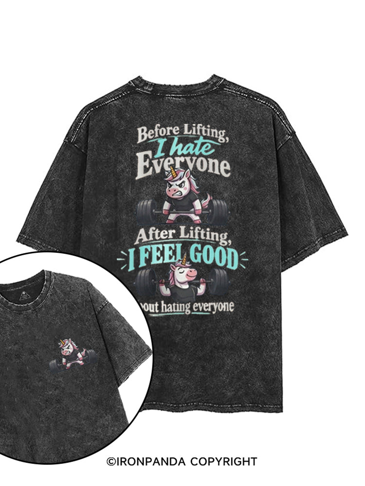 BEFORE LIFTING, I HATE EVERYONE. AFTER LIFTING, I FEEL GOOD ABOUT HATING EVERYONE printed Gym Shirt