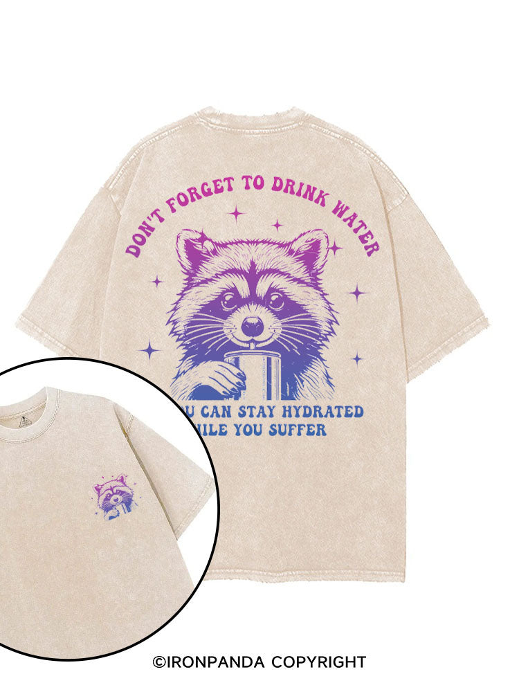DON'T FORGET TO DRINK WATER printed Gym Shirt