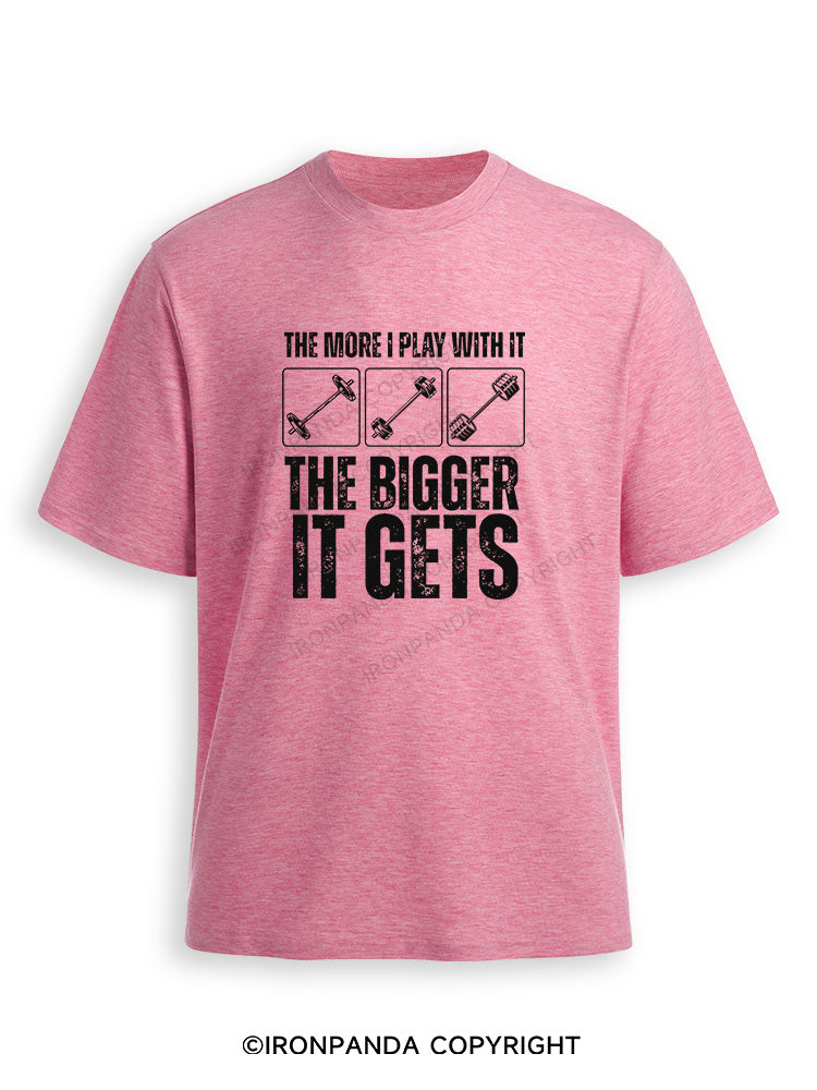 THE MORE I PLAY WITH IT THE BIGGER IT GETS Ultra Soft Heather T-Shirt