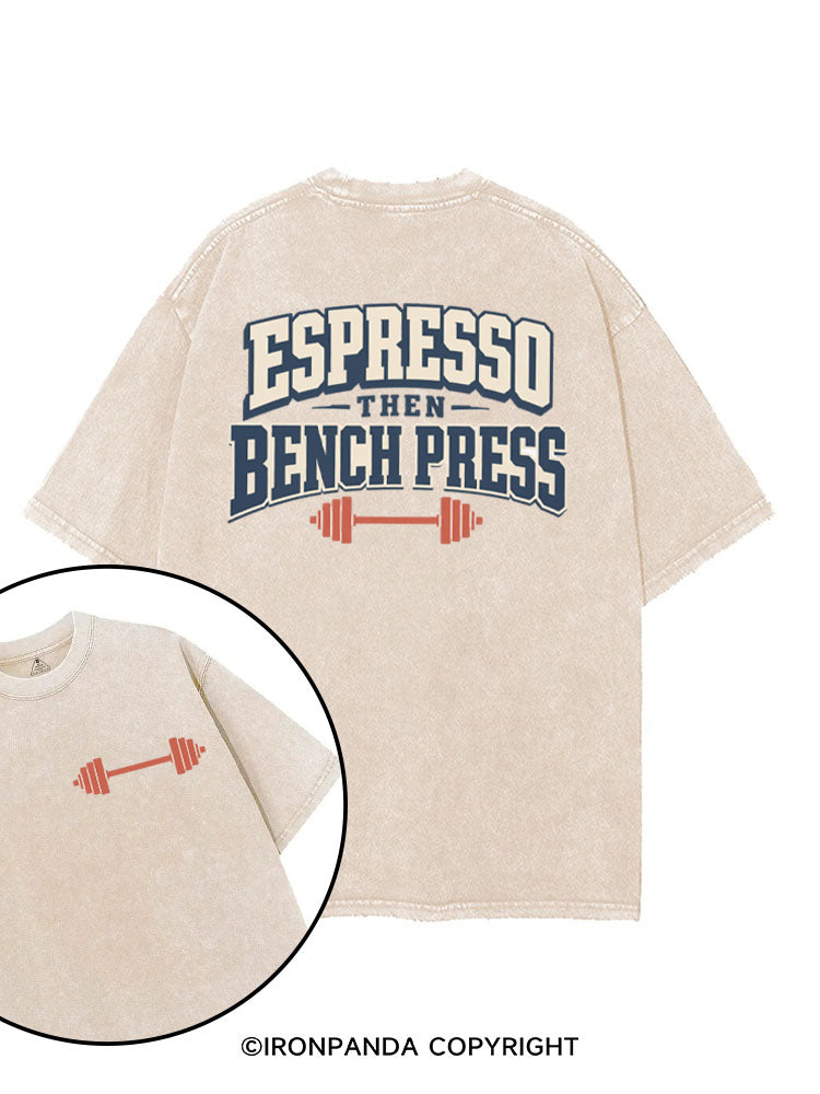 Espresso Then Bench Press printed Gym Shirt