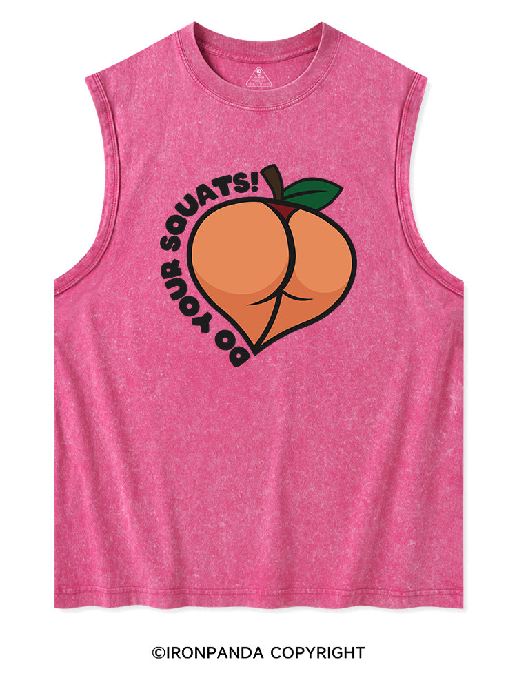 DO YOUR SQUATS PEACHY Washed Tank