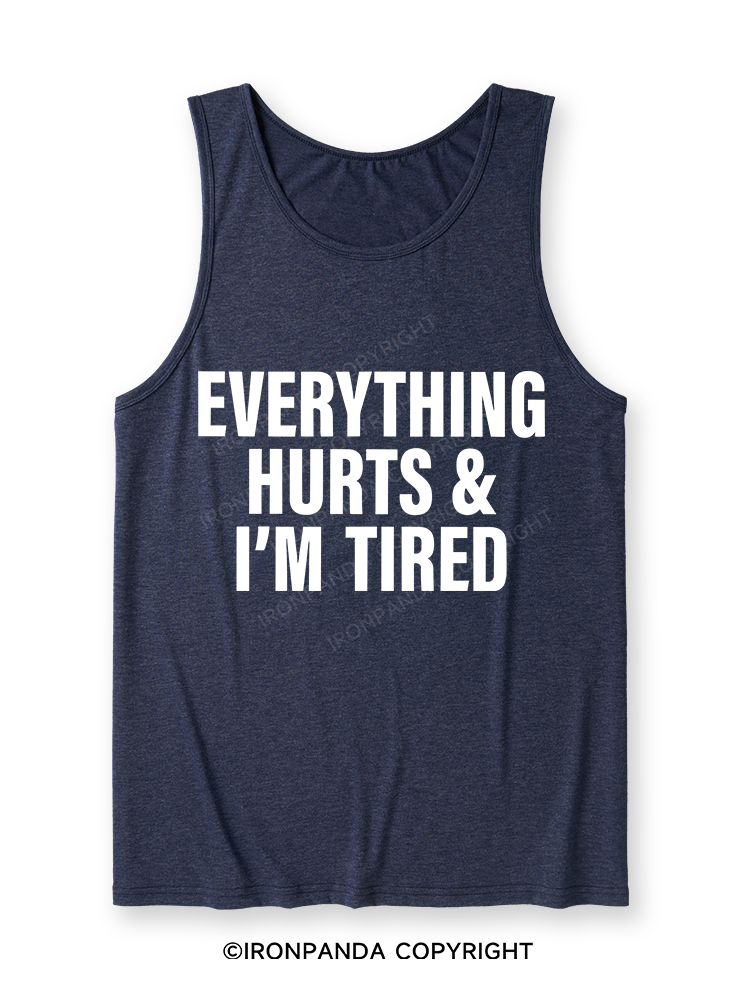 everything hurts and I'm tired Ultra Soft Heather Tank