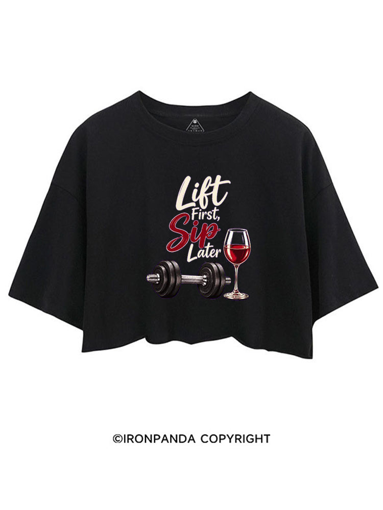 Lift First Sip Later CROP TOPS