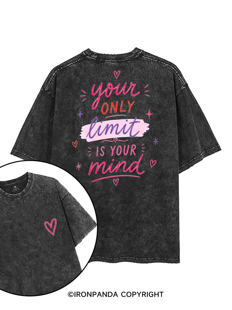 YOUR ONLY LIMIT IS YOUR MIND printed Gym Shirt