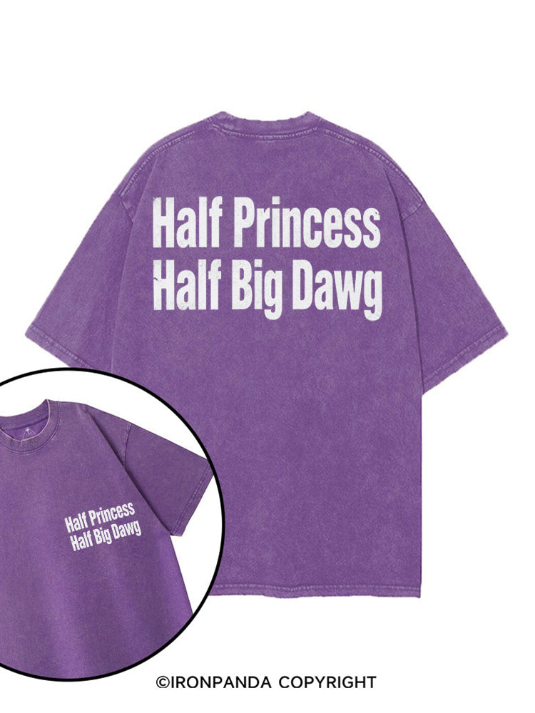 Half Princess Half Big Dawg printed Gym Shirt