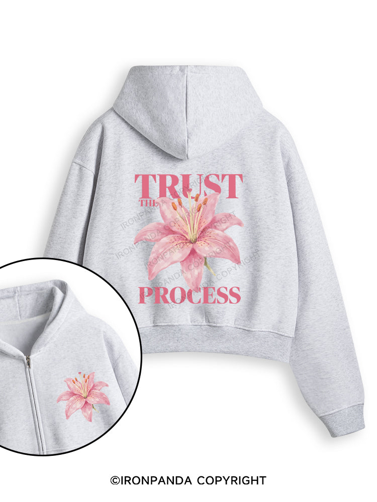 TRUST THE PROCESS Fleece Crop Zip Up Hoodie