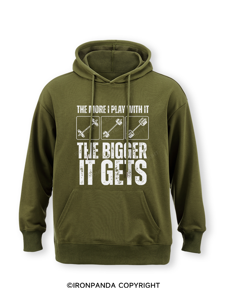 THE MORE I PLAY WITH IT THE BIGGER IT GETS Classic Gym Hoodie