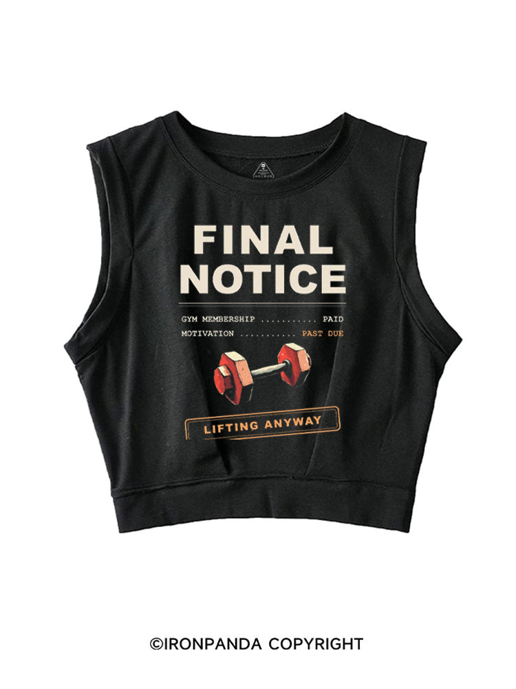 FINAL NOTICE GYM MEMBERSHIP PAID MOTIVATION PAST DUE SLEEVELESS CROP TOPS