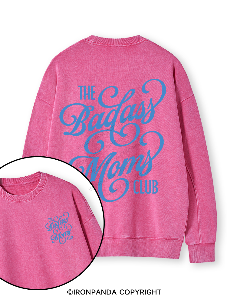 THE BADASS MOMS CLUB Double-Sided Printed Washed Sweatshirt