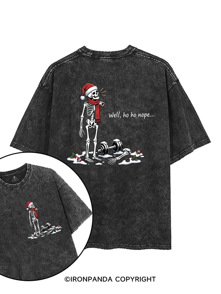 Well, ho ho nope... printed Gym Shirt
