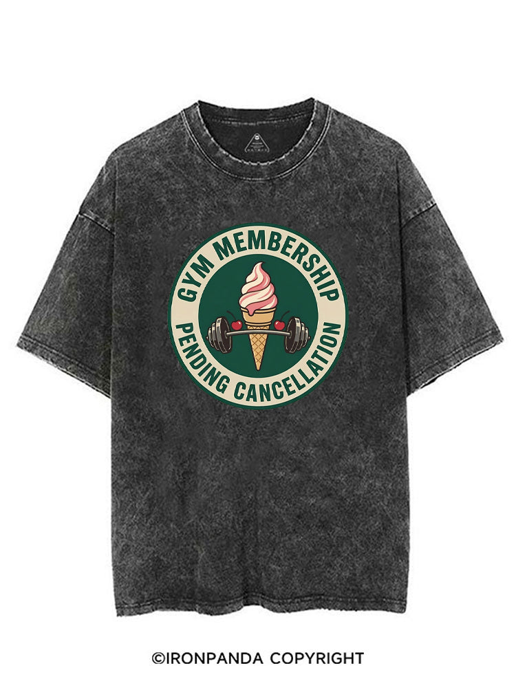 GYM MEMBERSHIP PENDING CANCELLATION VINTAGE GYM SHIRT
