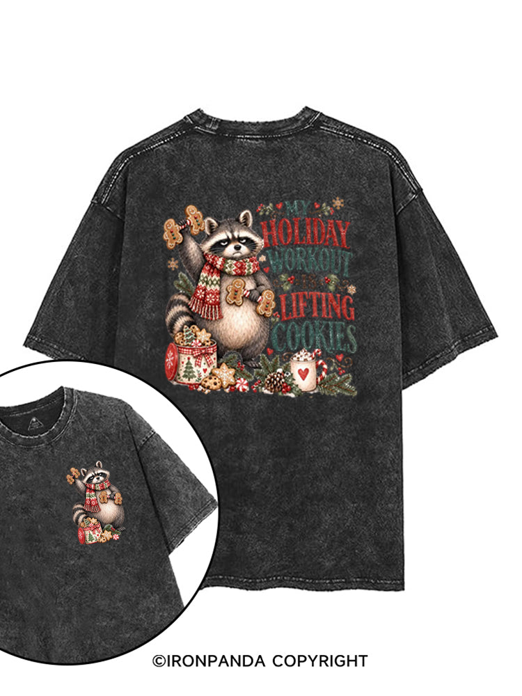 MY HOLIDAY WORKOUT IS LIFTING COOKIES printed Gym Shirt