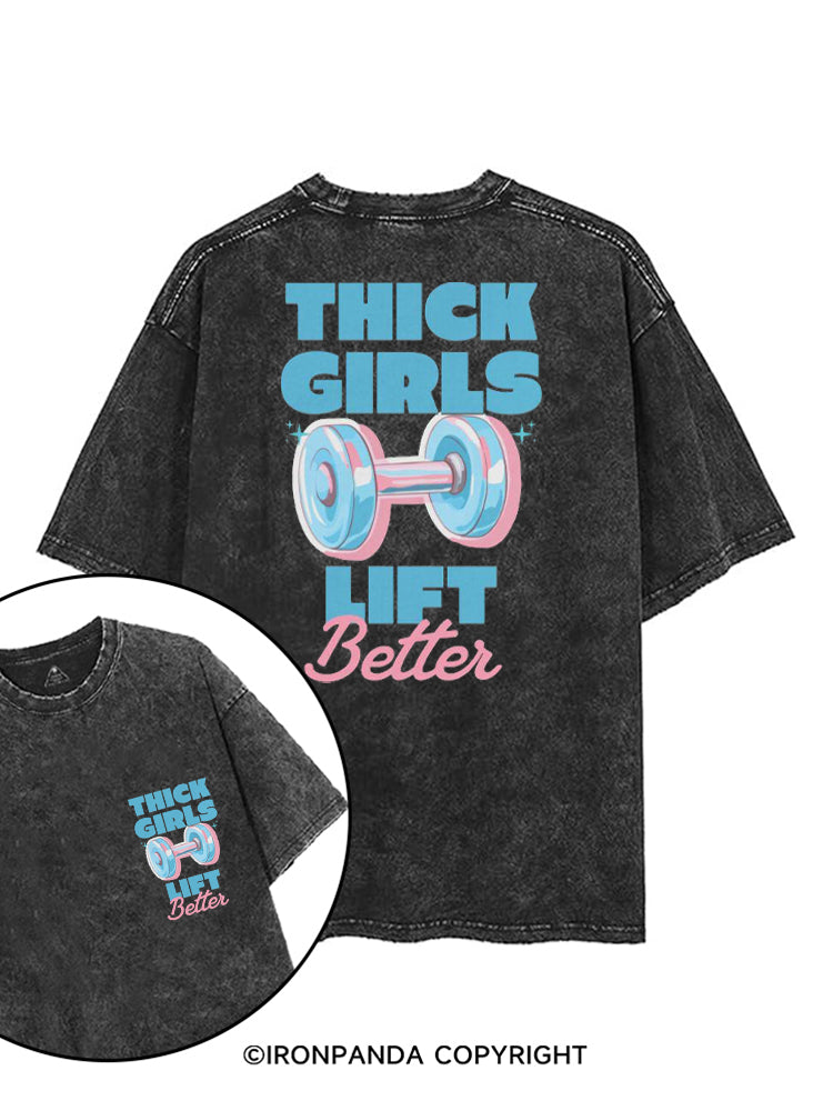 THICK THIGHS LIFT BETTER GYM GIRLY printed Gym Shirt