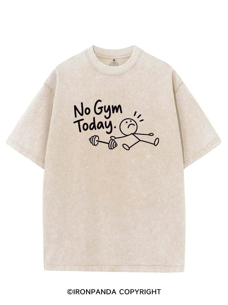 No Gym Today VINTAGE GYM SHIRT