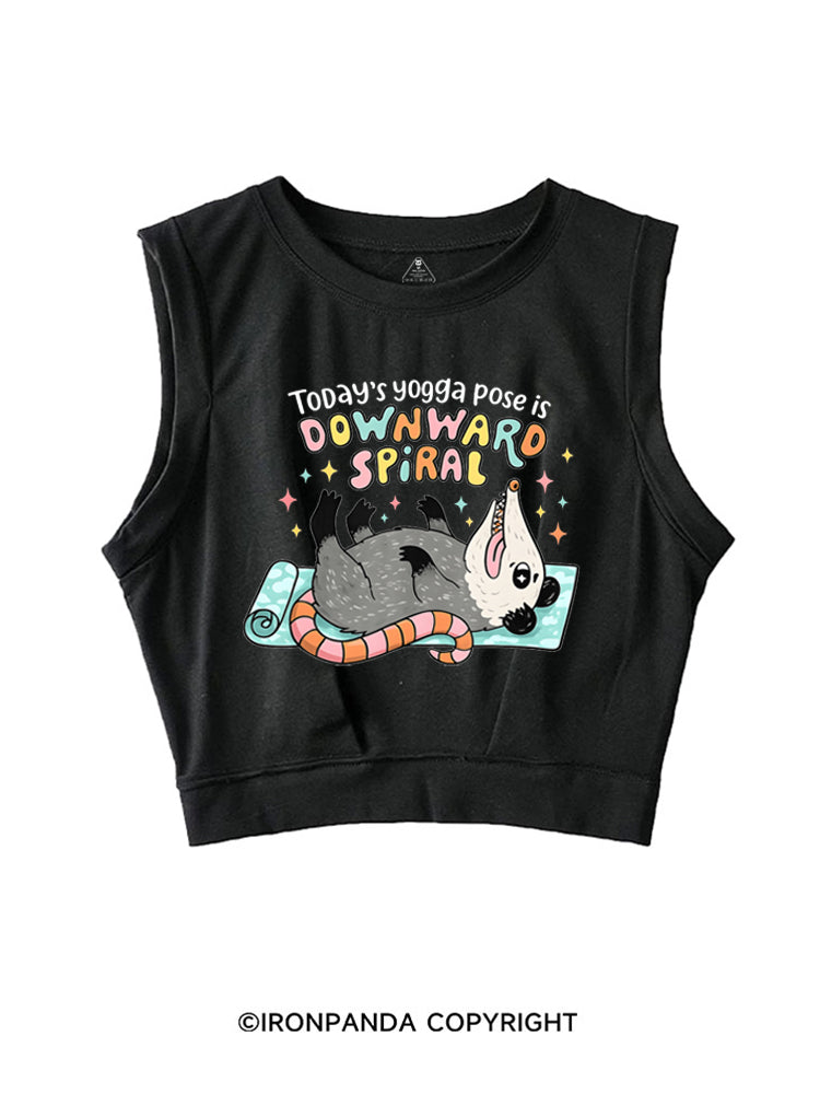 Today's Yoga Pose Is Downward Spiral Opossum SLEEVELESS CROP TOPS
