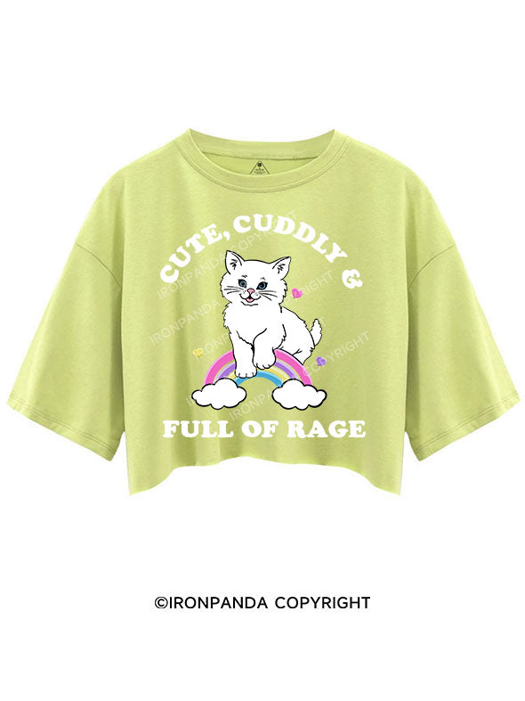 CUTE CUDDLY & FULL OF RAGE CROP TOPS