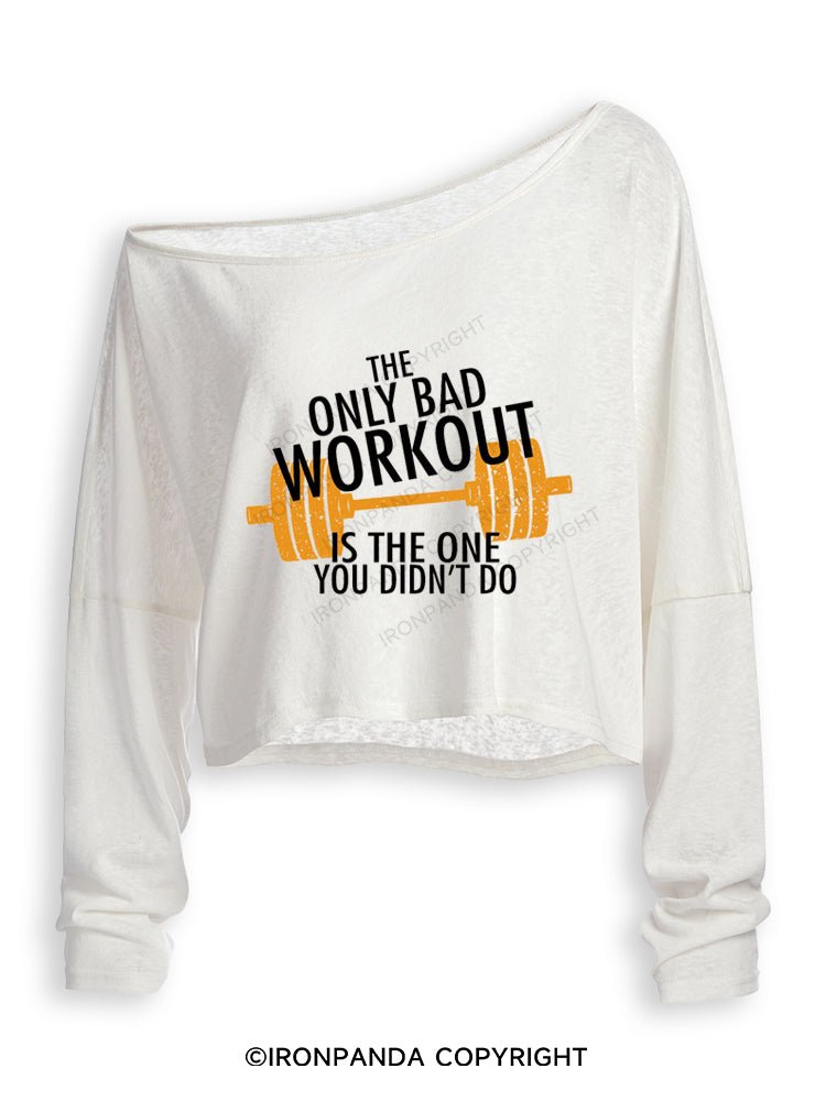 The Only Bad Work Out Is The One You Didn't Do Off Shoulder Long Sleeve Crop Top