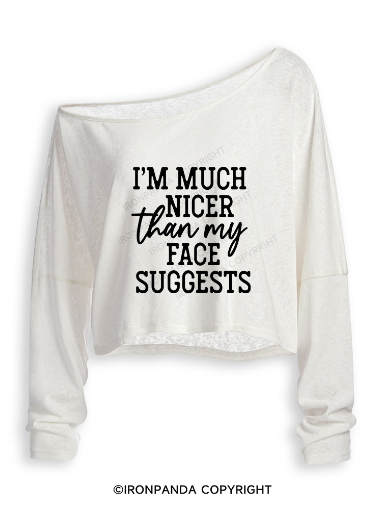 I'M NICER THAN MY FACE Off Shoulder Long Sleeve Crop Top