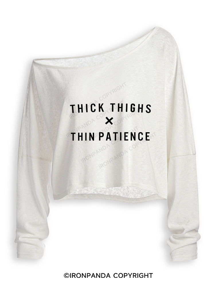 THICK THIGHS THIN PATIENCE Off Shoulder Long Sleeve Crop Top
