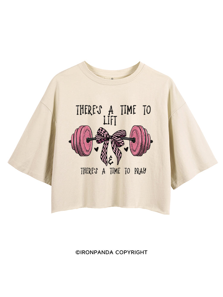 THERE'S A TIME TO LIFT & THERE'S A TIME TO PRAY CROP TOPS