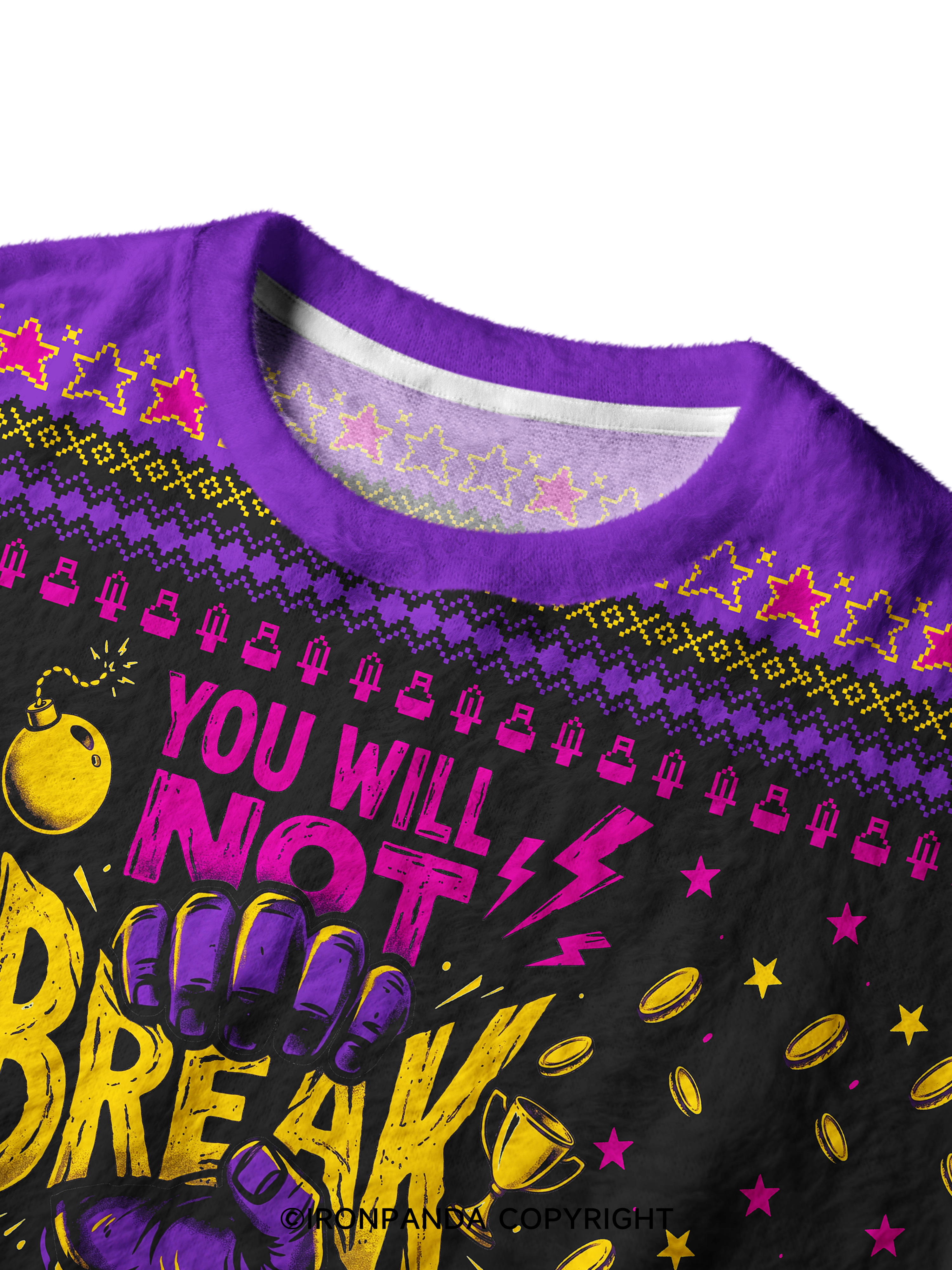 You Will Not Break Me Ugly Fuzzy Fleece Sweater