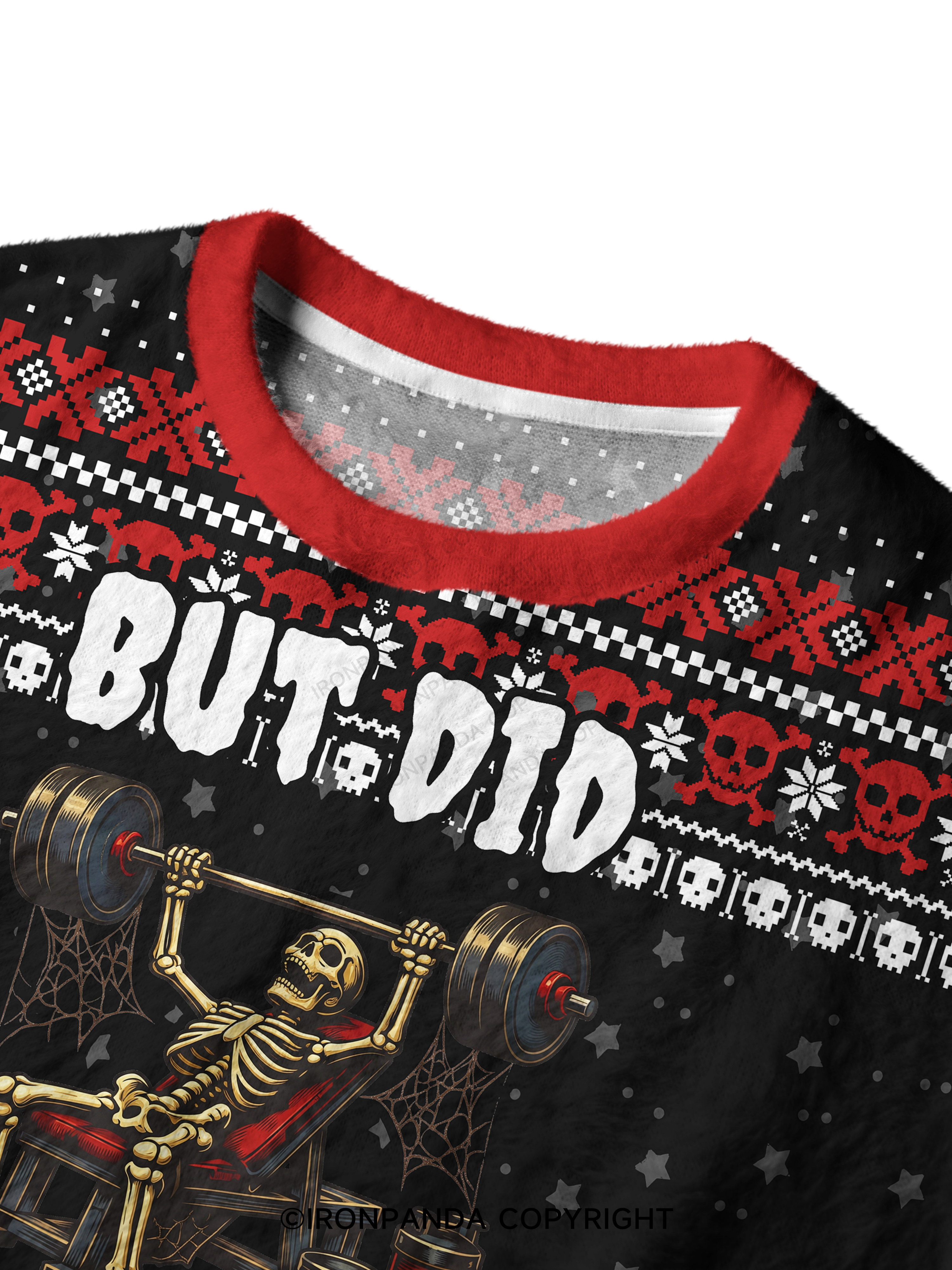 But Did You Die Funny Skeleton Ugly Fuzzy Fleece Sweater