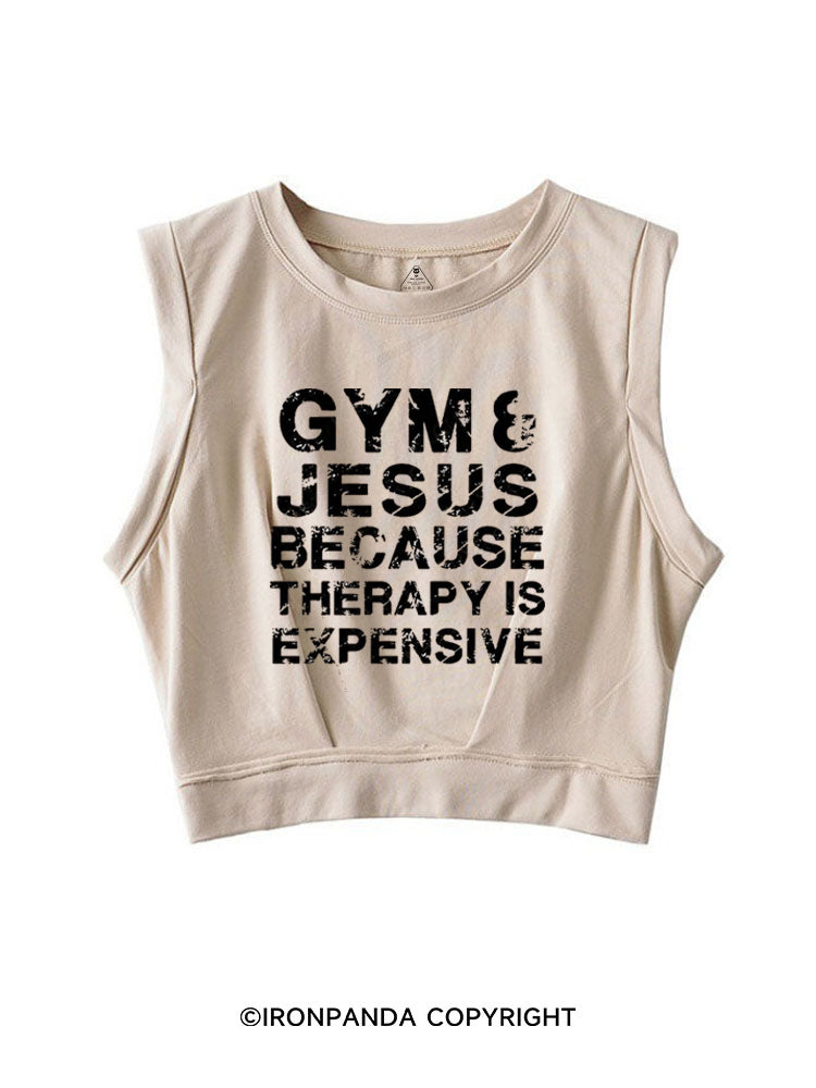 GYM & JESUS BECAUSE THERAPY IS EXPENSIVE SLEEVELESS CROP TOPS