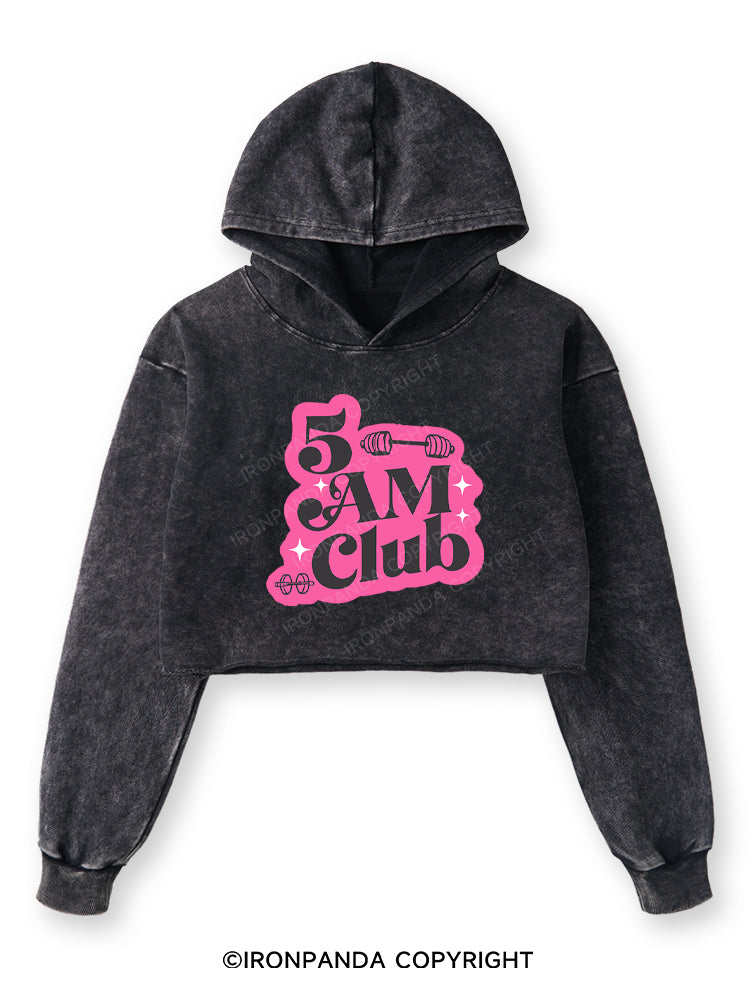 5 AM Club Washed Crop Hoodie