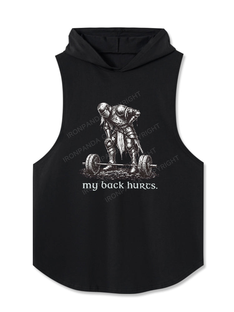 My Back Hurts Medieval Hooded Tank