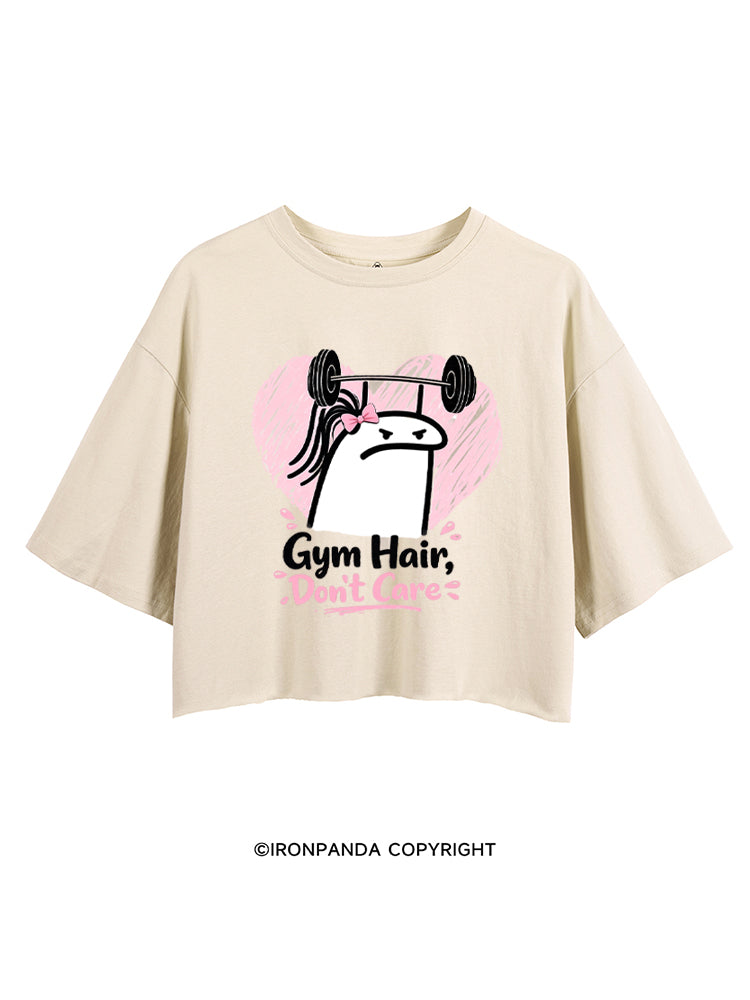Gym Hair Don't Care Funny Gym CROP TOPS