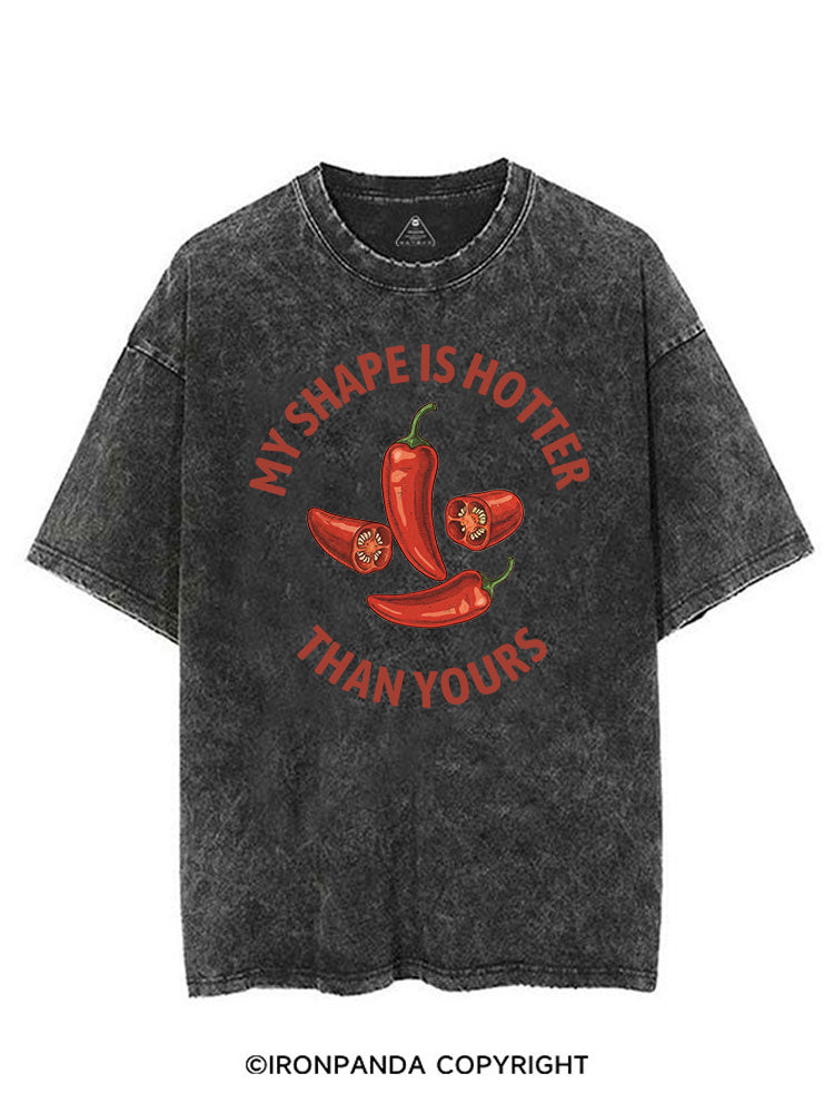 MY SHAPE IS HOTTER THAN YOURS SPICY VINTAGE GYM SHIRT