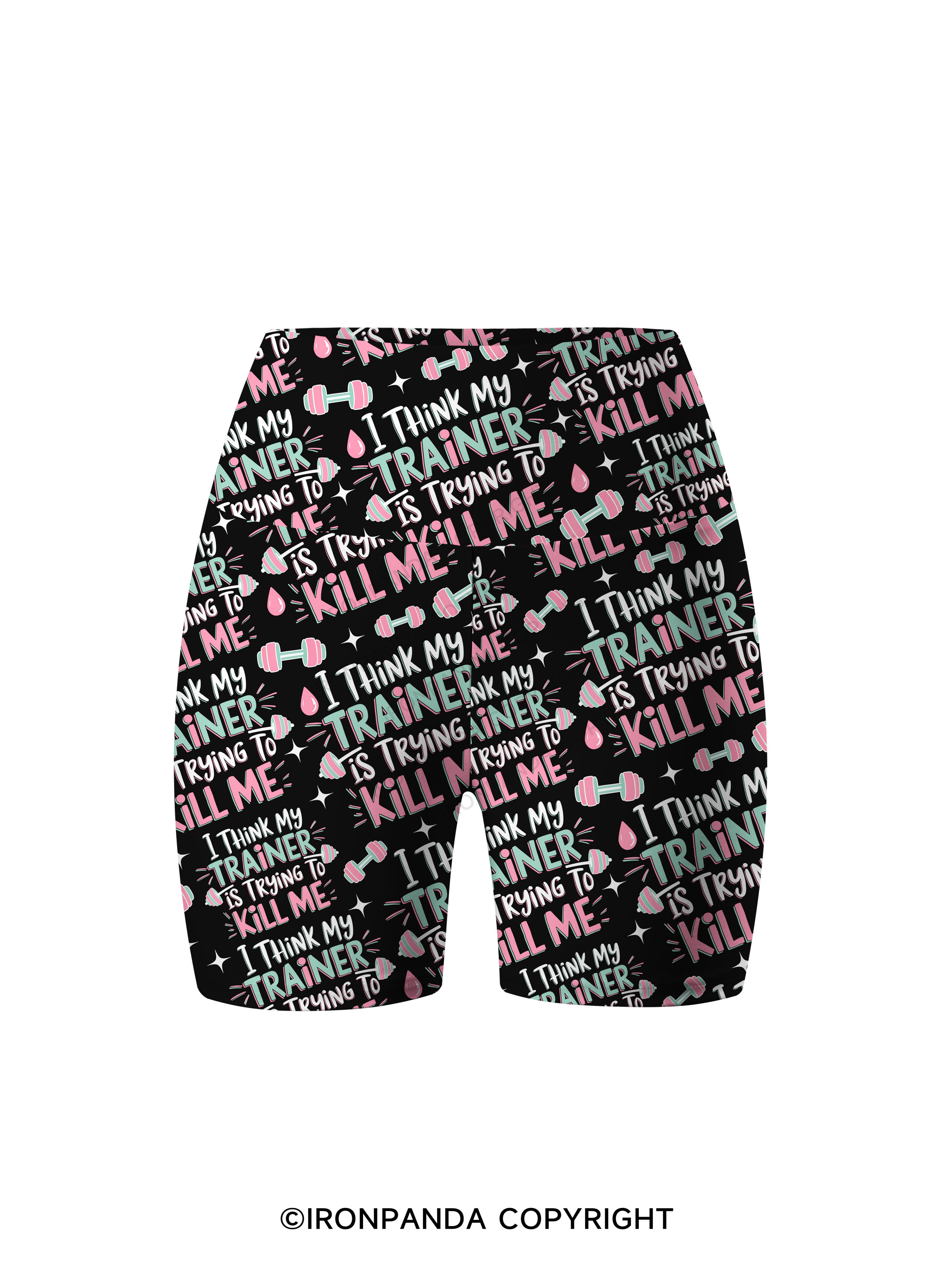 I THINK MY TRAINER IS TRYING TO KILL ME FUNNY Printed Yoga Cycling Shorts