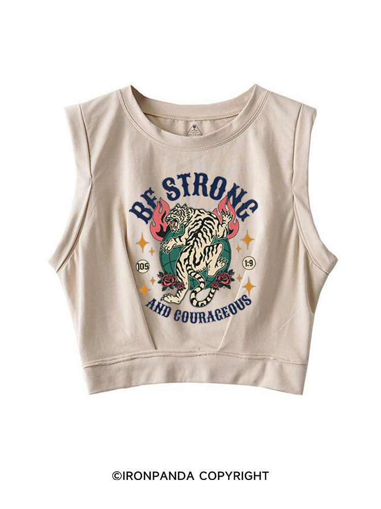 BE STRONG AND COURAGEOUS SLEEVELESS CROP TOPS