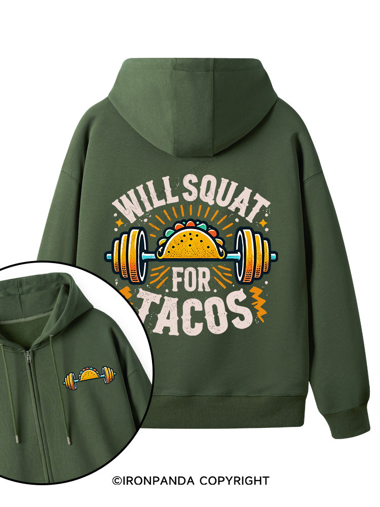 WILL SQUAT FOR TACOS Double-Sided Printed Fleece Zip Up Hoodie