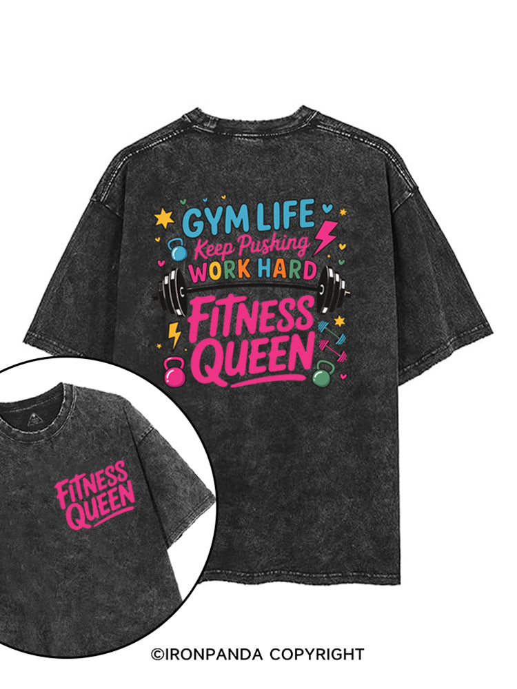 GYM LIFE Keep Pushing WORK HARD FITNESS QUEEN printed Gym Shirt