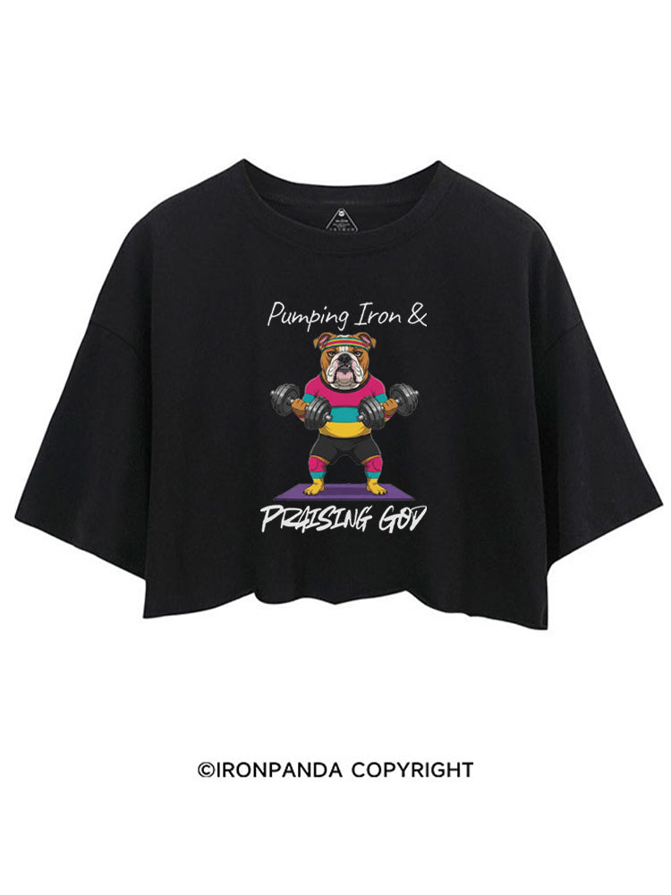 Pumping Iron and Praising God CROP TOPS