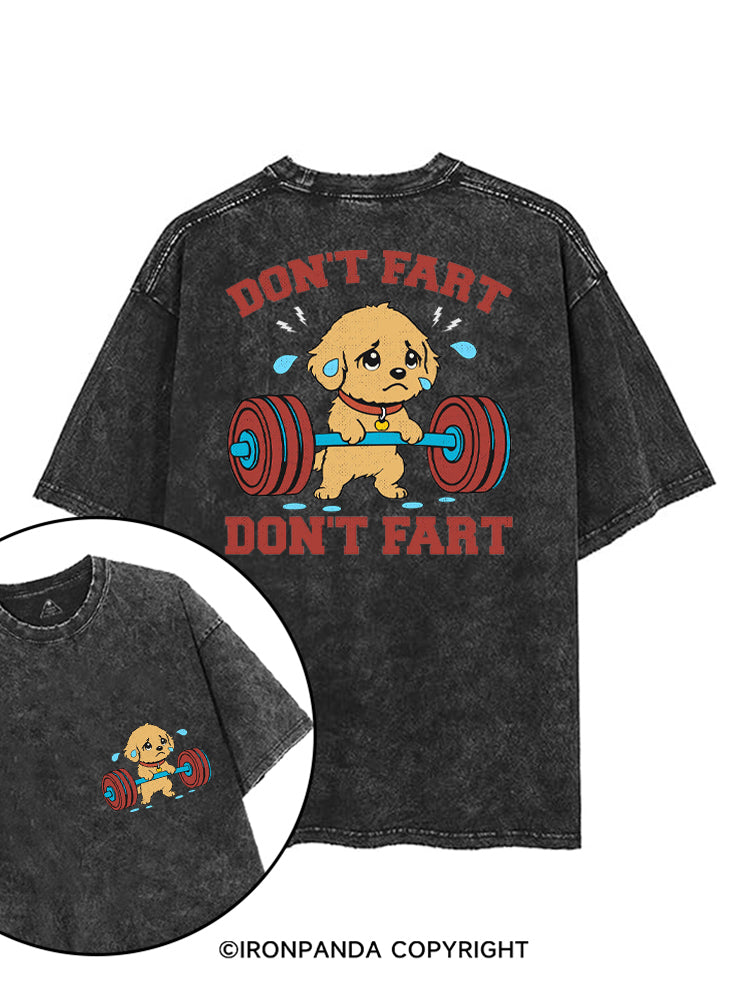 DON'T FART FUNNY WORKOUT DOG printed Gym Shirt