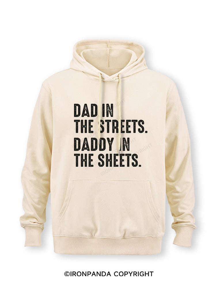 Dad in The Streets Daddy in The Sheets Classic Gym Hoodie