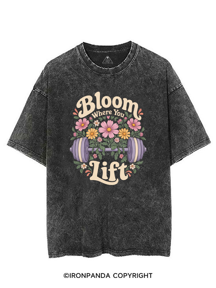 Bloom Where You Lift VINTAGE GYM SHIRT