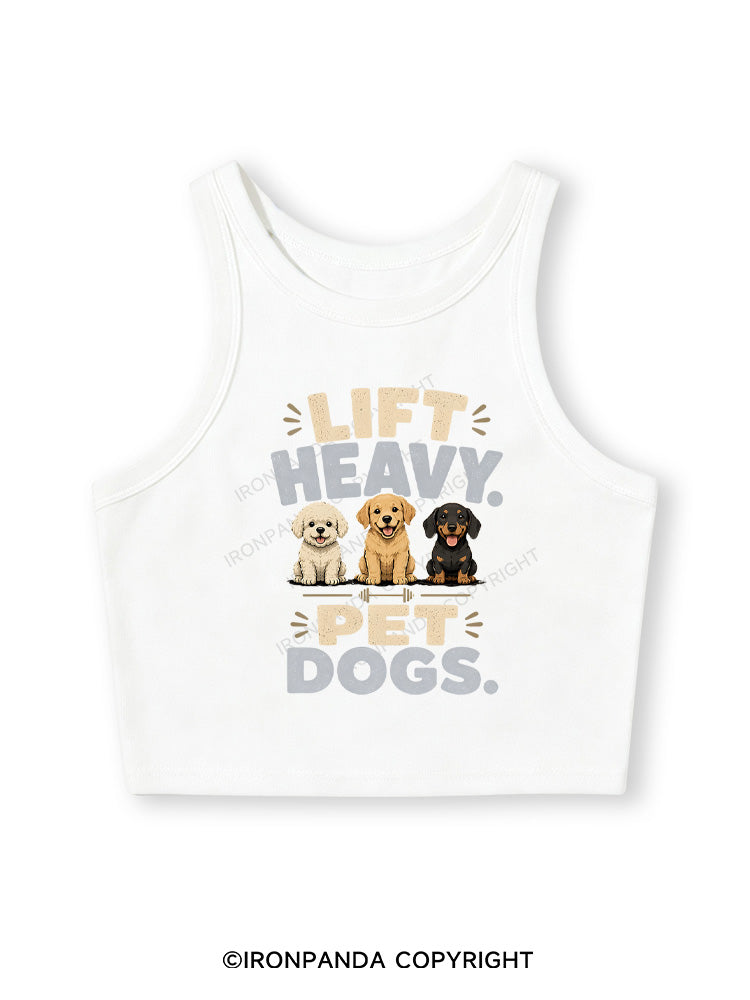 LIFT HEAVY PET DOGS FUNNY GYM Fitted Crop Tank Top