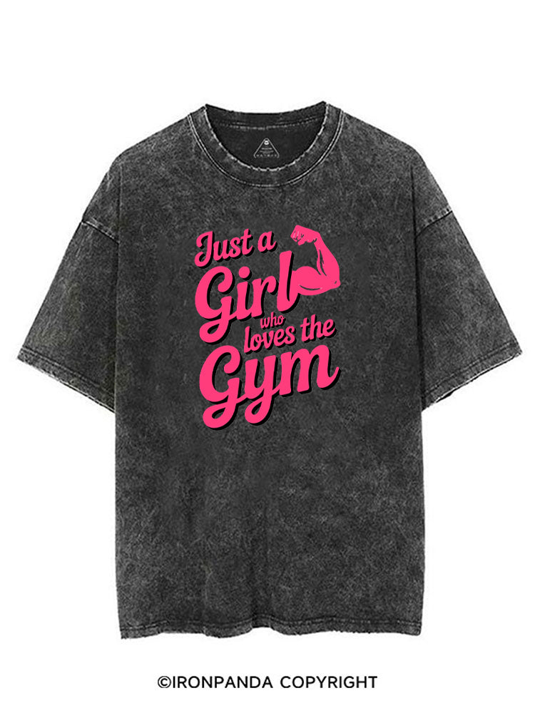 Just a Girl Who Loves the Gym VINTAGE GYM SHIRT