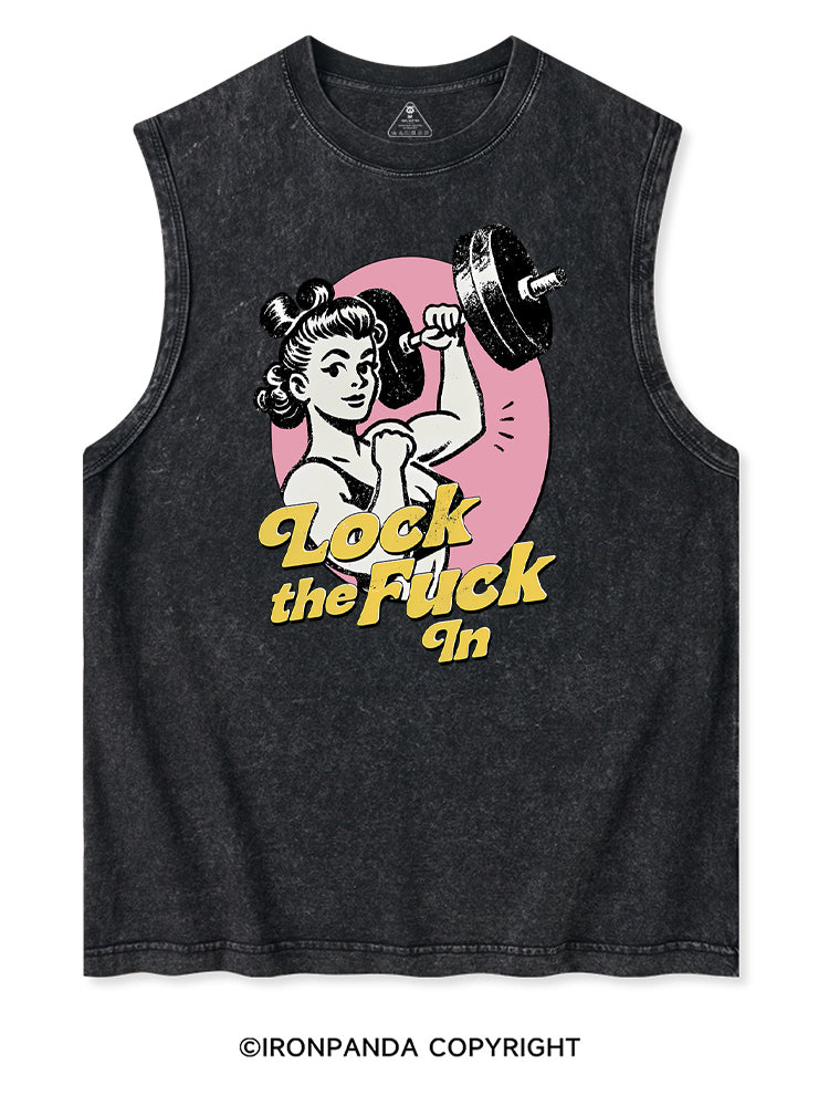 LOCK THE FUCK IN STRONG WOMEN Washed Tank
