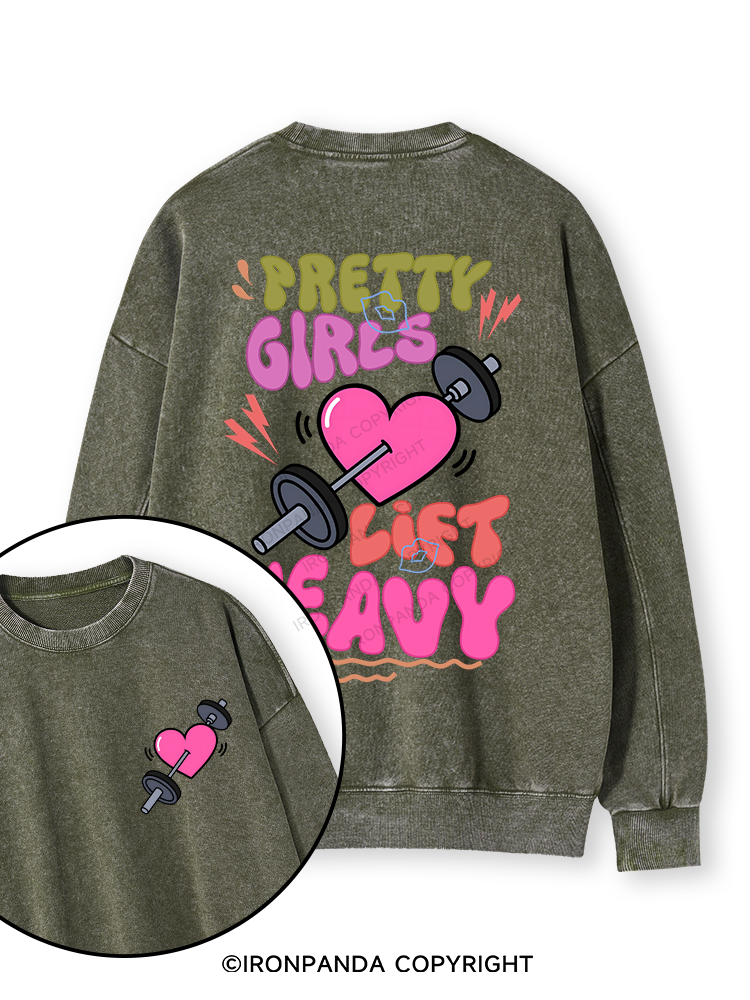 PRETTY GIRLS LIFT HEAVY Double-Sided Printed Washed Sweatshirt