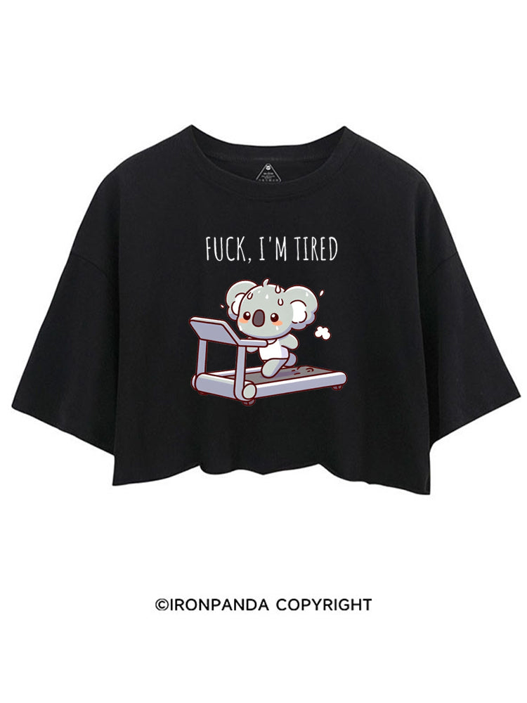 FUCK I'M TIRED CUTE KOALA CROP TOPS