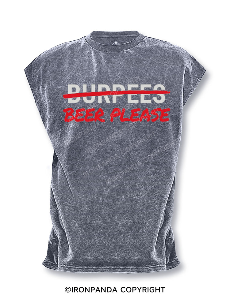 Beer Please (not burpees) Cut Off Tank