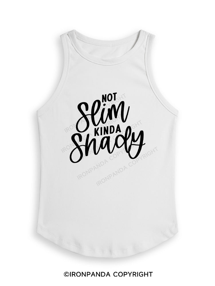 NOT SLIM KINDA SHADY Fitted Tank Top