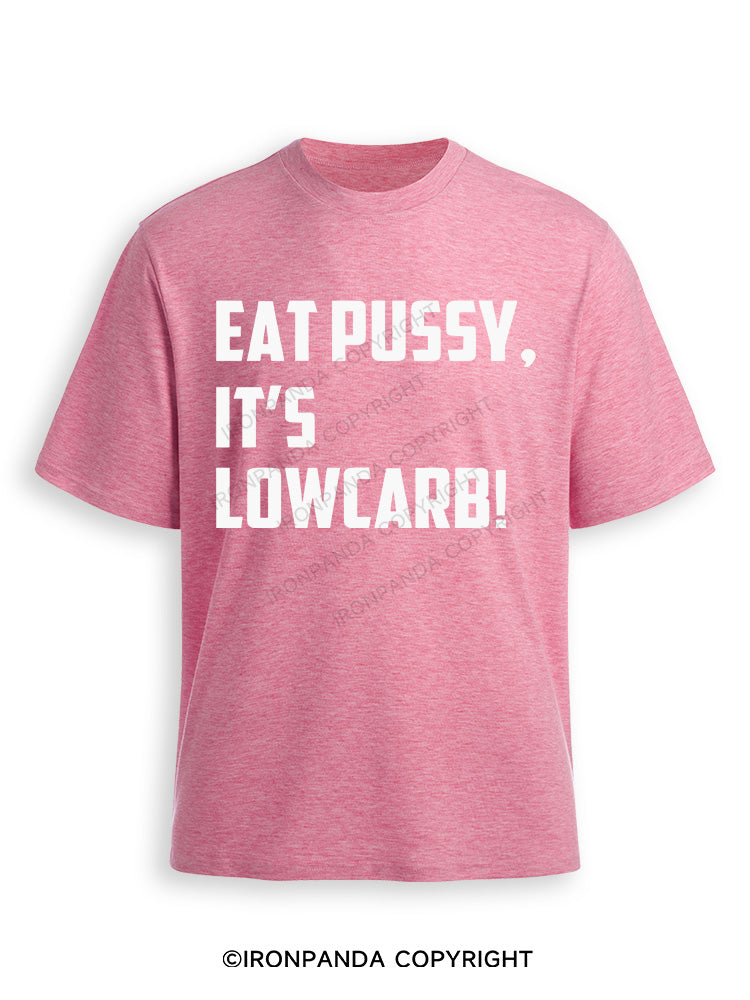 EAT PUSSY, IT'S LOWCARB! Ultra Soft Heather T-Shirt